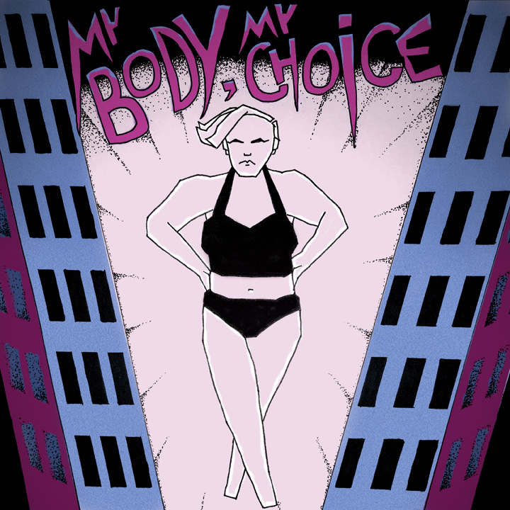 My Body, My Choice