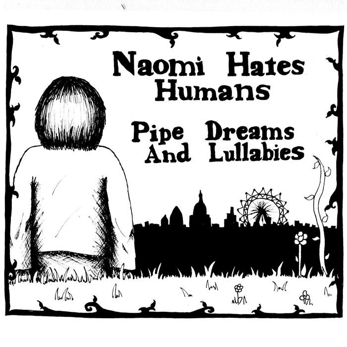 Pipe Dreams And Lullabies